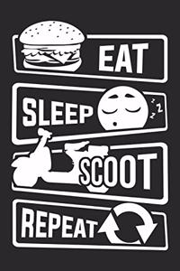 Eat Sleep Scoot Repeat