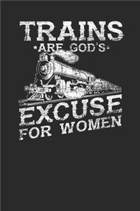 Trains Are God's Excuse For Women