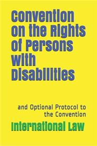 Convention on the Rights of Persons with Disabilities