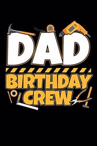 Dad Birthday Crew