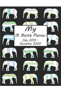 My 18 Month Planner July 2019-December 2020