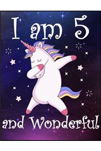 I Am 5 and Wonderful