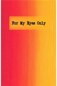 For My Eyes Only