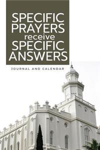 Specific Prayers Receive Specific Answers