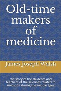Old-time makers of medicine