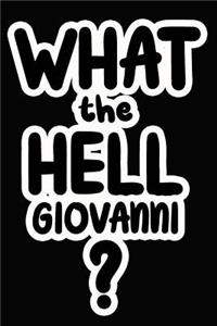 What the Hell Giovanni?