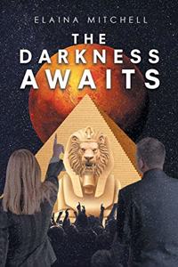 Darkness Awaits