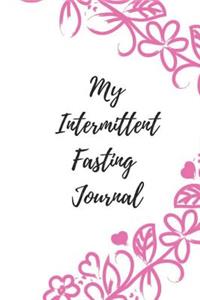 My Intermittent Fasting Journal