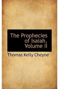 The Prophecies of Isaiah, Volume II