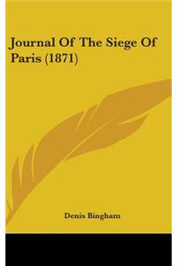 Journal Of The Siege Of Paris (1871)