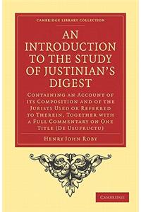An Introduction to the Study of Justinian’s Digest