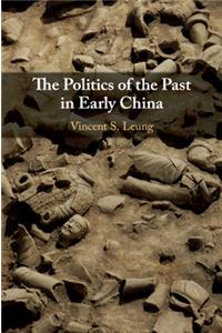 Politics of the Past in Early China