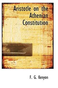 Aristotle on the Athenian Constitution