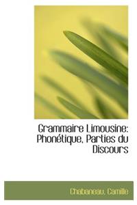 Grammaire Limousine: Phon Tique, Parties Du Discours