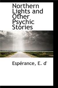 Northern Lights and Other Psychic Stories