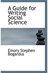 A Guide for Writing Social Science