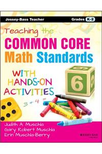 Teaching the Common Core Math Standards with Hands-On Activities, Grades K-2