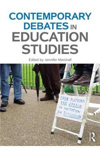 Contemporary Debates in Education Studies
