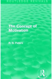The Concept of Motivation