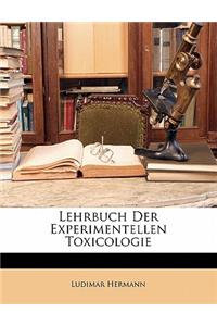 Lehrbuch Der Experimentellen Toxicologie