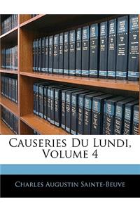 Causeries Du Lundi, Volume 4