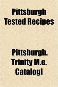 Pittsburgh Tested Recipes