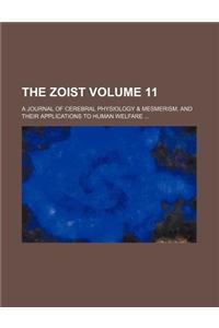 The Zoist Volume 11; A Journal of Cerebral Physiology & Mesmerism, and Their Applications to Human Welfare