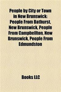 People by City or Town in New Brunswick