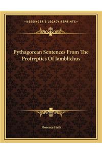 Pythagorean Sentences from the Protreptics of Iamblichus