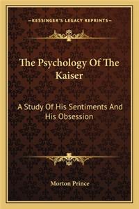 Psychology of the Kaiser