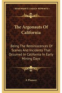 The Argonauts of California