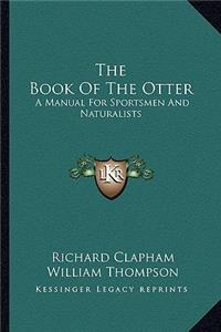 Book of the Otter the Book of the Otter