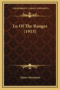 Lu of the Ranges (1913)