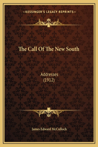 Call Of The New South