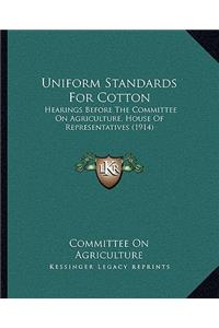 Uniform Standards For Cotton
