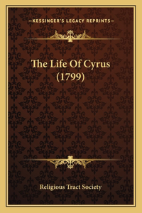 Life Of Cyrus (1799)