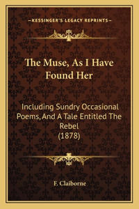 Muse, As I Have Found Her
