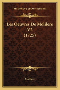 Les Oeuvres De Molilere V2 (1725)