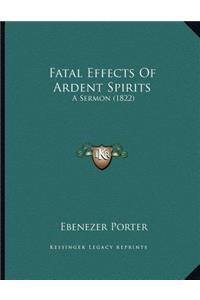 Fatal Effects Of Ardent Spirits