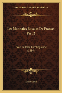 Les Monnaies Royales De France, Part 2