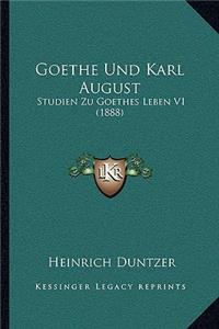Goethe Und Karl August