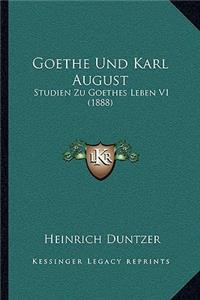 Goethe Und Karl August