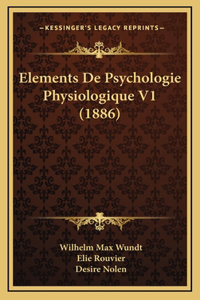 Elements de Psychologie Physiologique V1 (1886)