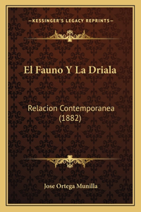 El Fauno Y La Driala