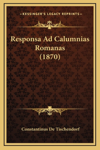 Responsa Ad Calumnias Romanas (1870)