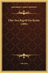 Uber Den Begriff Des Rechts (1895)