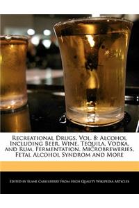 Recreational Drugs, Vol. 8