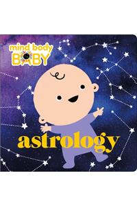 Mind Body Baby: Astrology