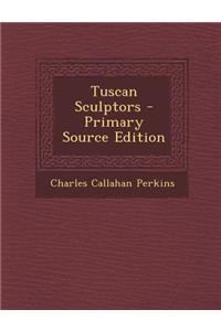 Tuscan Sculptors