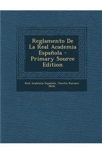Reglamento de La Real Academia Espanola